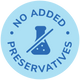 No added preservatives
